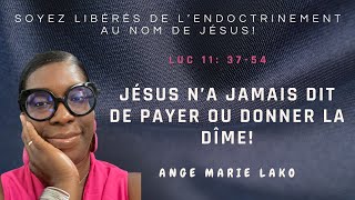 🔴 JÉSUS N’A JAMAIS DIT DE DONNER OU PAYER LA DÎME [upl. by Booze]