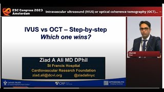 Intravascular ultrasound IVUS or Optical Coherence Tomography OCT Lets Debate [upl. by Ayanaj]