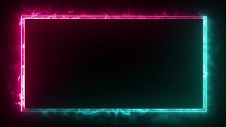 Glowing frame black screen  Neon light border  Frame template video background [upl. by Roderich]