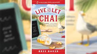 Live and Let Chai Seaside Café Mystery 1 by Bree Baker ☕📚 Cozy Mysteries Audiobook [upl. by Inaja]