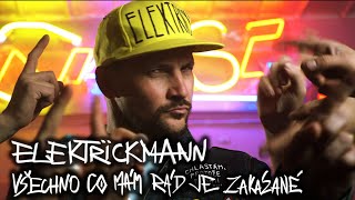 ELEKTRÏCK MANN  Všechno co mám rád je zakázané [upl. by Nesbitt207]