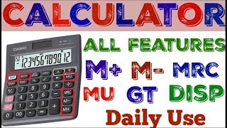 How To Use All Features In Calculator In Hindi M M GT MU DISP Etc [upl. by Lednek970]