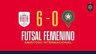 FÚTBOL SALA FEMENINO  RESUMEN  España 60 Marruecos  🔴 SEFUTBOL [upl. by Godber]