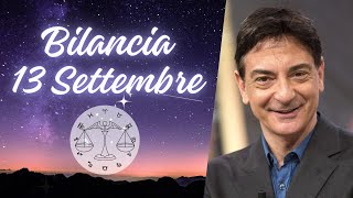 Bilancia ♎️ Loroscopo di Paolo Fox  13 Settembre 2024  Giornata delle conflittualità [upl. by Eudoca651]