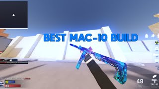 Roblox Enforcement  The BEST Mac10 Build [upl. by Namqul807]