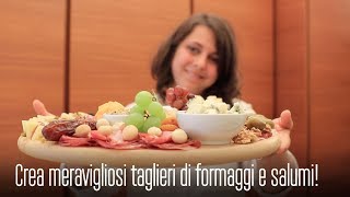 IL TAGLIERE DI FORMAGGI E SALUMI DIVERSO DAL SOLITO COME RENDERLO UNICO PER UN APERITIVO al TOP [upl. by Kellyann853]