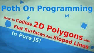 How To Collide 2D Polygons With Flat Surfaces And Sloped Lines [upl. by Corwin609]