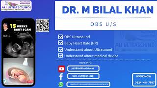 Obstetric Ultrasound DR M BILAL KHAN AUDS 2024 [upl. by Uriah]