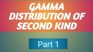 Gamma distribution of second kind ug statisticssemester2BSc syllabus [upl. by Starks]