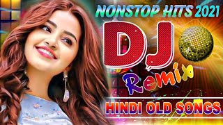 Hindi Non Stop Songs 2021 Collection💕90s Dj Dholki MixHindi Old Dj Song💕LATEST HINDI SONG [upl. by Ximenez551]