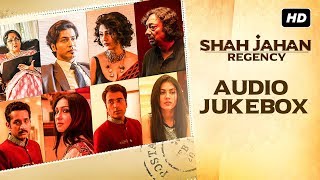 Shah Jahan Regency  Jukebox  Prasen  Anupam  Rupankar  Monali  Madhubanti  Anirban SVF Music [upl. by Parfitt543]