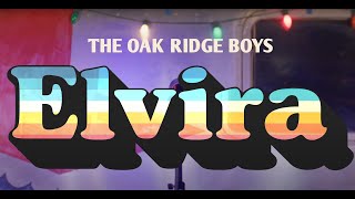 The Oak Ridge Boys “Elvira” Official Music Video 2024 [upl. by Nillor]