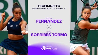 Leylah Fernandez vs Sara Sorribes Tormo  2024 Birmingham Round 1  WTA Match Highlights [upl. by Roel690]