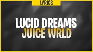 Juice Wrld  Lucid Dreams Lyrics  I still see your shadows in my room [upl. by Bosson]