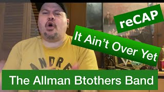 THE ALLMAN BROTHERS BAND  It Ain’t Over Yet Live  Reaction  Live Band Masters [upl. by Eiramlatsyrc160]