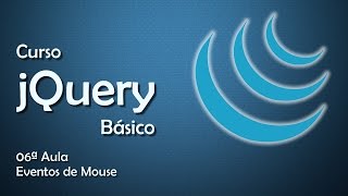 Curso jQuery Básico  Eventos de Mouse 06 [upl. by Neneek713]