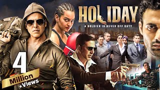 Holiday  A Soldier is Never Off Duty  Action Thriller Hindi Movie  Akshay Kumar amp Sonakshi Sinha [upl. by Macri]