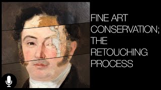 Fine Art Conservation  The Retouching Process Narrated [upl. by Gemina]