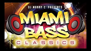 DJ Manny C  Miami Bass Mix [upl. by Oluap926]