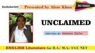 Unclaimed by Vikram Seth Explain in Hindi  Indian English Literature [upl. by Montgomery114]