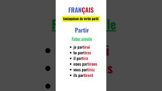 conjugaison du verbe partir au futur simple français frances french conjugaison [upl. by Heywood]