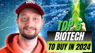 5 Top Biotech Stocks to Watch in 2024 [upl. by Engelhart]