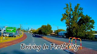 Driving in Perth City  Western Australia [upl. by Ancilin]