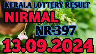 KERALA LOTTERY 13092024 NIRMAL NR397 RESULT [upl. by Jarvis]