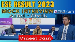 ESE Topper  UPSC ESE Civil Engineering Topper Interview  AIR 1 Civil  Vineet Jain  BYJUS GATE [upl. by Marchelle]