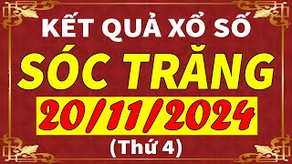 Xổ số Sóc Trăng ngày 20 tháng 11  XSST  KQXSST  SXST  Xổ số kiến thiết Sóc Trăng hôm nay [upl. by Cuthbertson982]