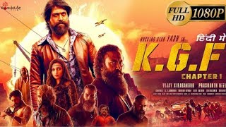 KGF Chapter 1 Full Movie Yesh  Srinidhi shetty  ki South Indian ki superhit movie Hindi dubbed [upl. by Calbert3]