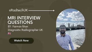 Important Questions for MRI Radiographer interview in UK 🇬🇧 radiographer youtube video [upl. by Yonina]