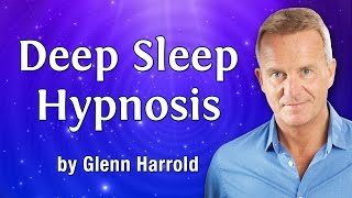 Deep Sleep Every Night Hypnosis Meditation for Insomnia amp Sleep Problems  Glenn Harrold [upl. by Lenej]