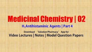 Medicinal Chemistry II 07 H1 Antagonist Agents Part 04 Estamazole Loratadine Cetrizine [upl. by Edmee]