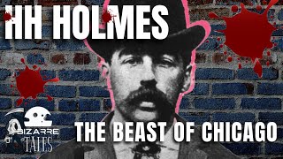 HH Holmes  The Beast Of Chicago And His Murder Castle [upl. by Ahsitak]