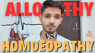 Allopathy VS Homoeopathy  Which One is Best [upl. by Otila359]