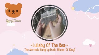 Lullaby of The Sea The Mermaid Song by Doria  Honor Of King  Kalimba Cover Tutorial [upl. by Natiha]