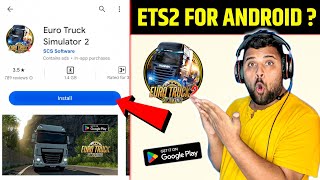 Can We Play ETS2 in Android  Euro Truck Simulator 2 Download Android  ETS2 Download in Android [upl. by Gavette275]