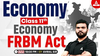 Indian Economic Development  Class 11th  Economy FRBM Act  NCERT  by Aviral Sir [upl. by Joy230]