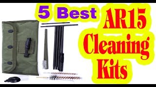 Best AR 15 Cleaning Kits to Buy in 2020 [upl. by Ilam]