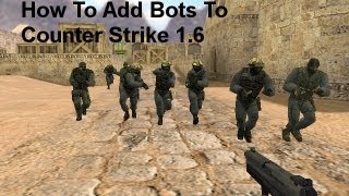 How to add Bots to Counter Strike 16 Condition Zero [upl. by Skolnik]