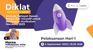 DAY 1  Diklat Metode Dahsyat Desain Modul Ajar Inovatif untuk Sukseskan Kurikulum Merdeka 2023 [upl. by Ekle]