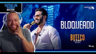 Gusttavo Lima  Bloqueado Buteco In Boston Reaction [upl. by Eelyram]