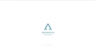 ARCHISKETCH X   APP USER TOTAL GUIDE [upl. by Ekyt641]