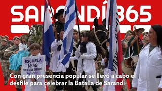 Con gran presencia popular se llevó a cabo el desfile para celebrar la Batalla de Sarandí [upl. by Silecara750]