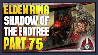 CohhCarnage Plays Elden Ring Shadow Of The Erdtree Paladin Try Hard Run  Part 75 [upl. by Adnorahs]