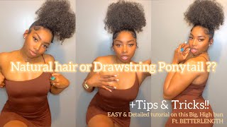 ✨HOW TO Curly Bun w a Drawstring Ponytail VERY DETAILED Ft BETTERLENGTH Big Buns Big Energy 🥰 [upl. by Lay]