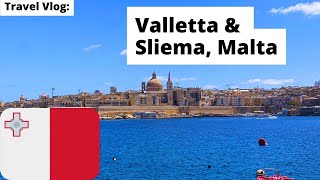 Discover VALLETTA MALTA Vlog  Valletta Malta Travel Vlog  Valletta Travel Guide  Sliema Malta [upl. by Ekenna348]