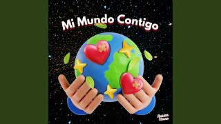 Mi Mundo Contigo [upl. by Nashoma484]