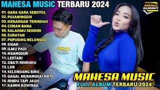 GARA GARA SEBOTOL  PUJANINGSIH  MAHESA MUSIC FULL ALBUM TERBARU 2024 [upl. by Marvella210]